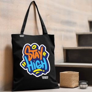 Tote Bag - Stay High